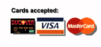 Cards accepted: Discover - VISA - Master Card